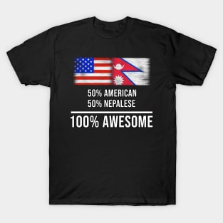 50% American 50% Nepalese 100% Awesome - Gift for Nepalese Heritage From Nepal T-Shirt